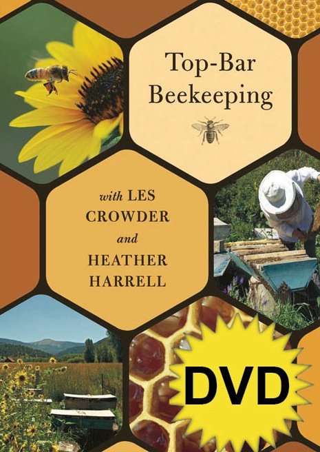 Top-Bar Beekeeping with Les Crowder and Heather Harrell (DVD) - See more at: http://www.chelseagreen.com/bookstore/item/topbar_beekeeping_with_les_crowder_and_heather_harrell_dvd:dvd#sthash.WVCvZc9R.dpuf Top-Bar Beekeeping with Les Crowder and Heather Harrell (DVD) - See more at: http://www.chelseagreen.com/bookstore/item/topbar_beekeeping_with_les_crowder_and_heather_harrell_dvd:dvd#sthash.WVCvZc9R.dpuf