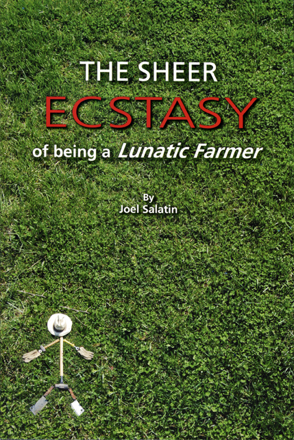 Sheer Ecstasy of Being a Lunatic Farmer