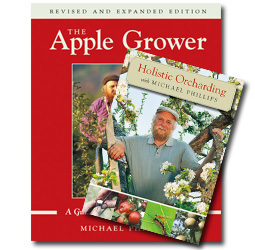 The Apple Grower and Holistic Orcharding with Michael Phillips Bundle The Apple Grower and Holistic Orcharding with Michael Phillips Bundle
