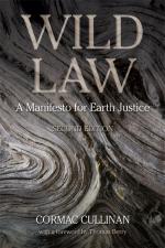 Wild Law: A Manifesto for Earth Justice, Second Edition