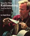 Step-by-Step Knifemaking