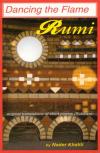 Rumi: Dancing the Flame