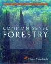 Common Sense Forestry