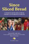 Since Sliced Bread