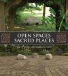 Open Spaces Sacred Places