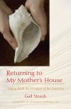 Returning to My Mother's House