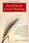 Small-Scale Grain Raising, Second Edition