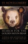 Search for the Golden Moon Bear