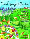 From Asparagus to Zucchini, Third Edition