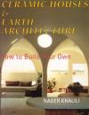 Ceramic Houses and Earth Architecture