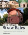 Building with Straw Bales, Revised & Updated