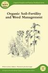Organic Soil-Fertility and Weed Management