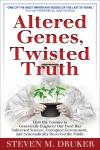 Altered Genes, Twisted Truth