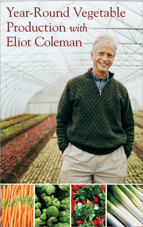 The Year-Round Vegetable Production with Eliot Coleman (DVD) cover