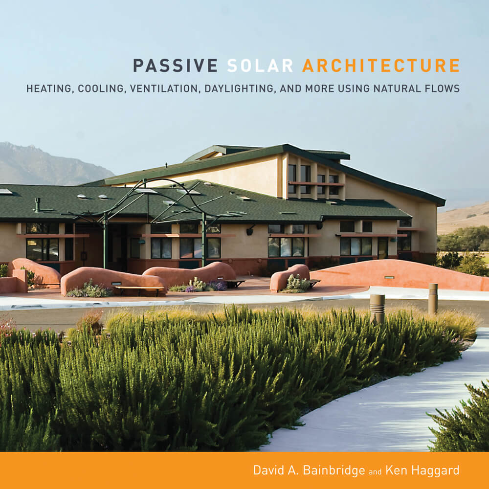 9781603582964 The Passive Solar Architecture cover