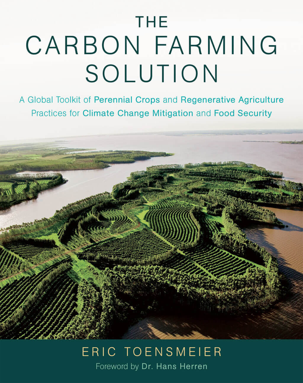 9781603585712 The Carbon Farming Solution cover