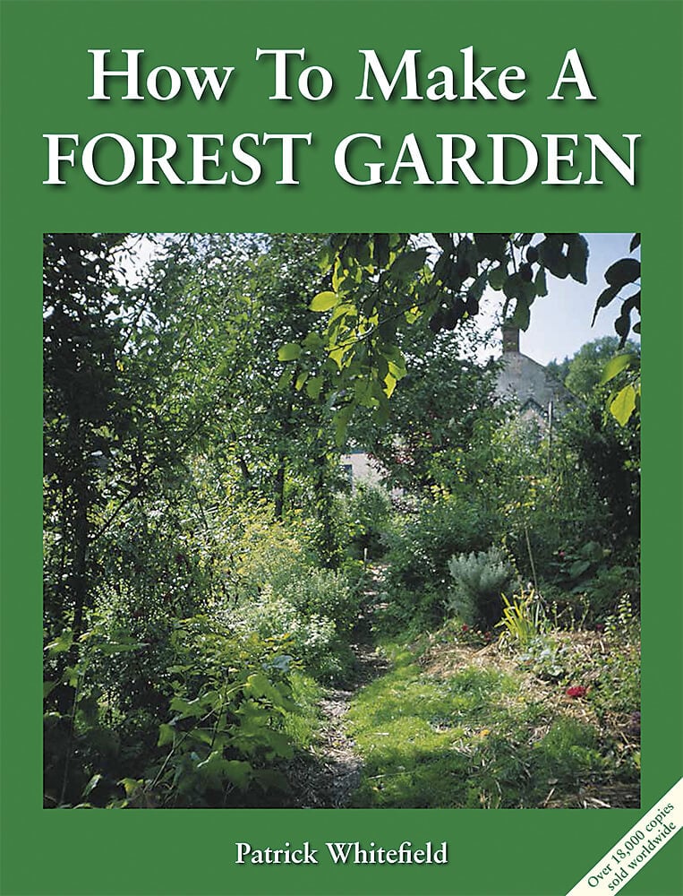 The How to Make a Forest Garden