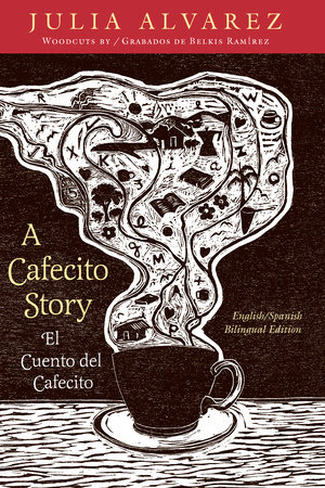 A Cafecito Story / El cuento del cafecito A Cafecito Story / El cuento del cafecito