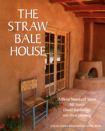 The Straw Bale House The Straw Bale House