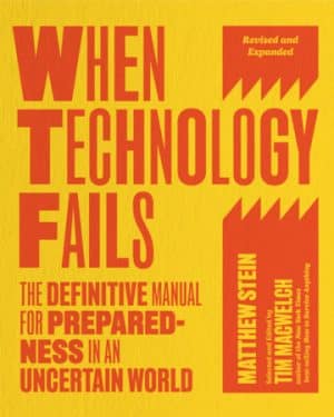 When Technology Fails, Revised and Expanded