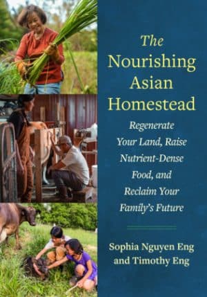 The Nourishing Asian Homestead