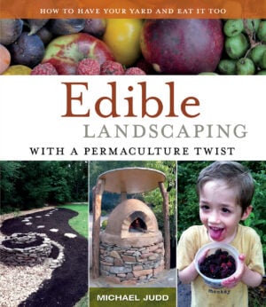 The Edible Landscaping with a Permaculture Twist cover
