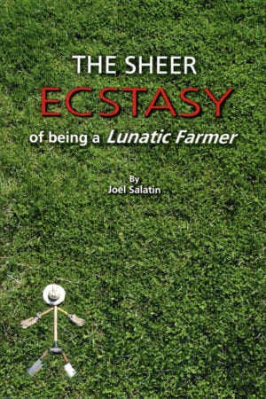 The Sheer Ecstasy of Being a Lunatic Farmer cover