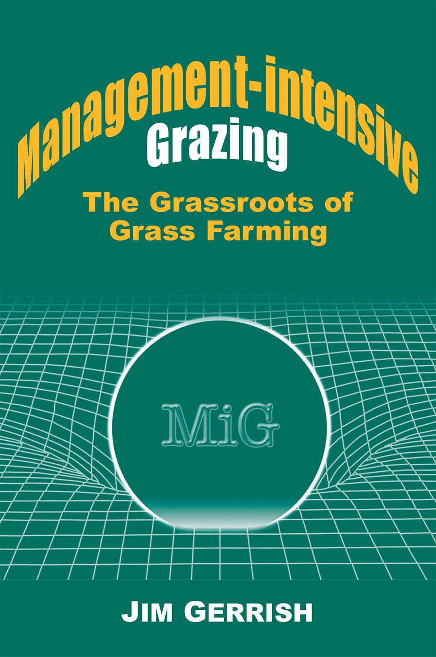 The Management-intensive Grazing cover