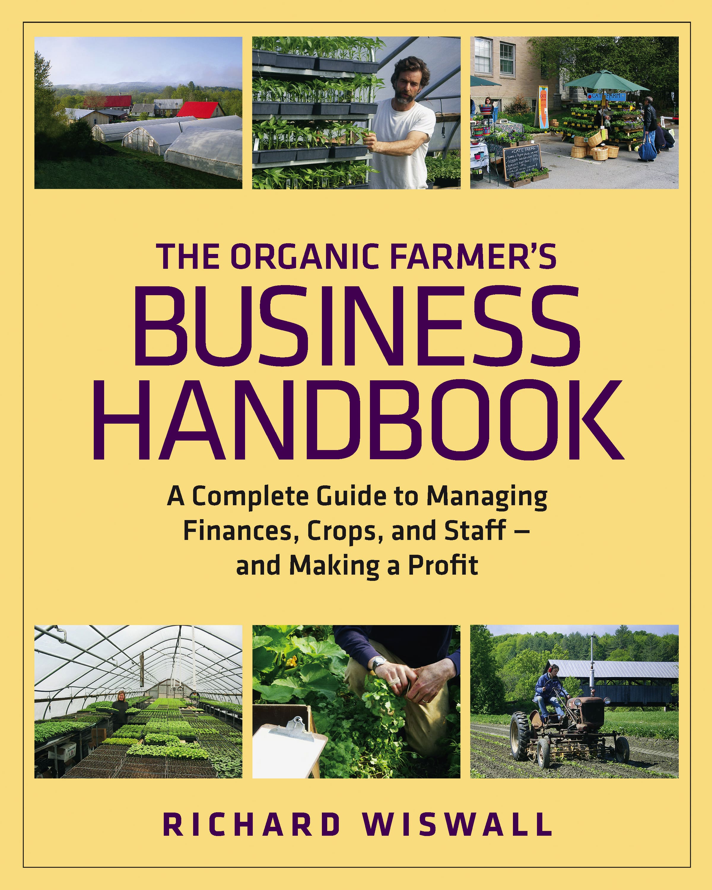 The Organic Farmer’s Business Handbook Chelsea Green Publishing