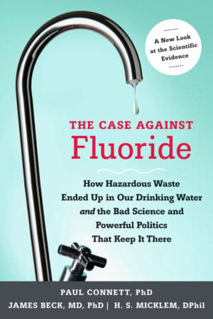 The Case against Fluoride cover
