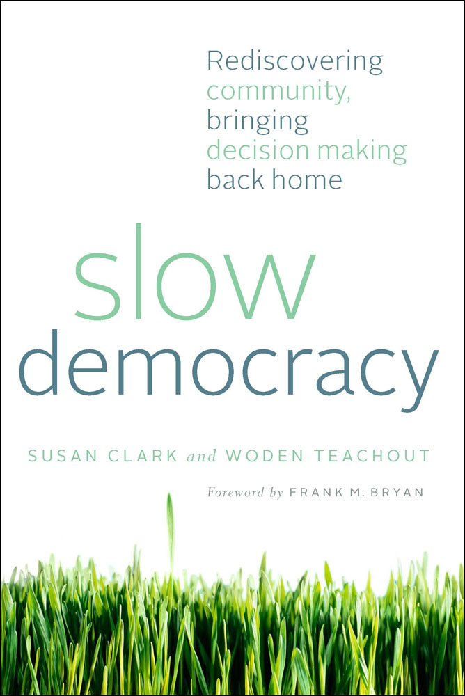 9781603584135 The Slow Democracy cover