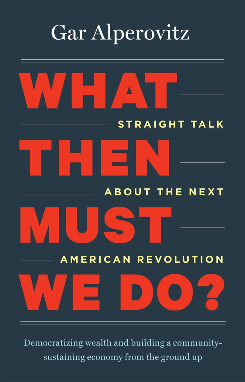 The What Then Must We Do? cover