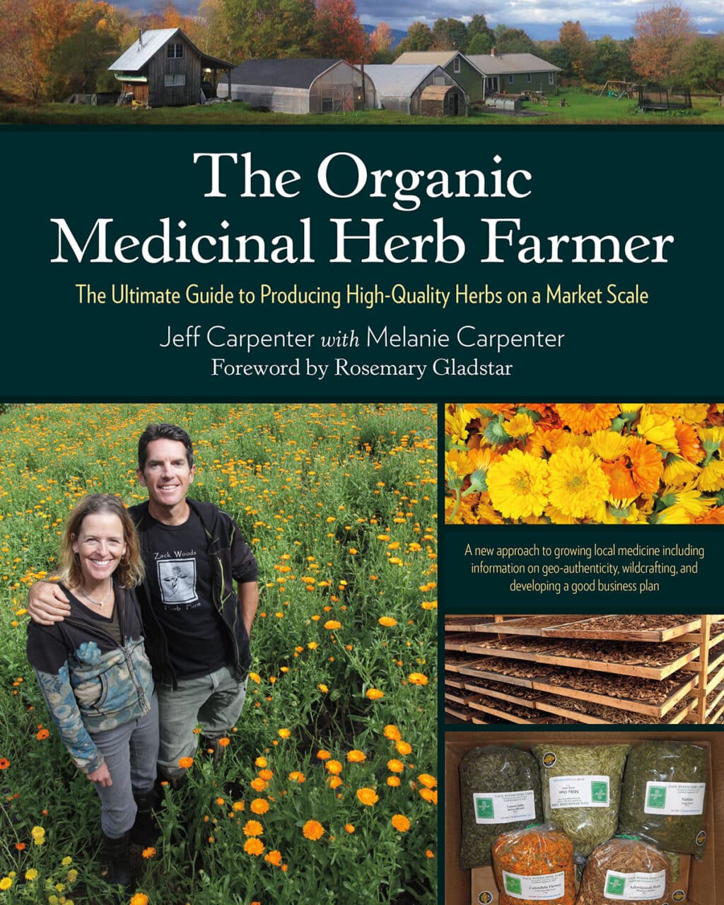 The Organic Medicinal Herb Farmer Chelsea Green Publishing