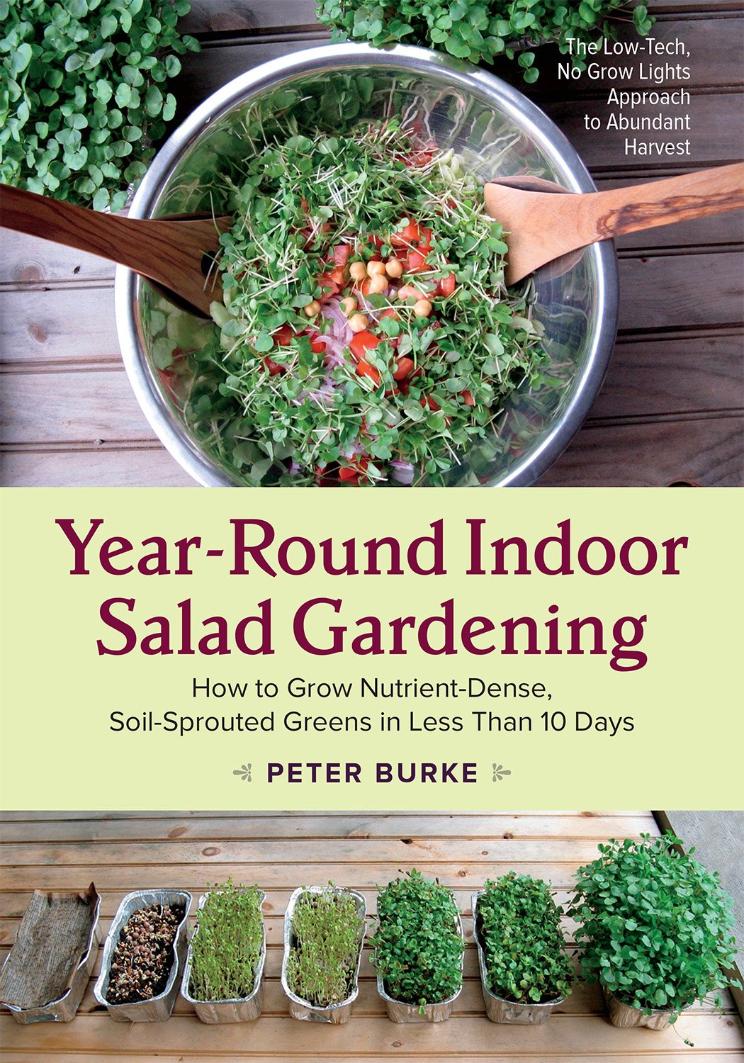 Year Round Indoor Salad Gardening By Peter Burke Chelsea Green Publishing