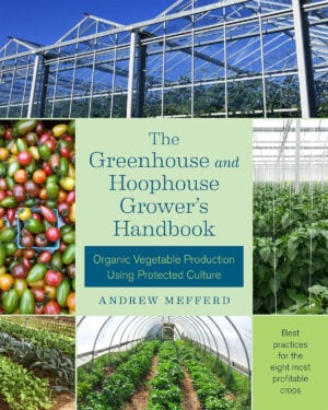 The Greenhouse and Hoophouse Grower's Handbook cover