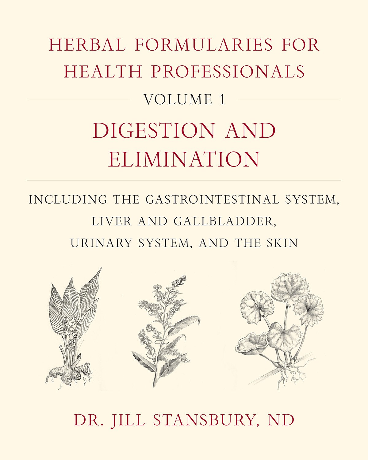 The Herbal Formularies for Health Professionals