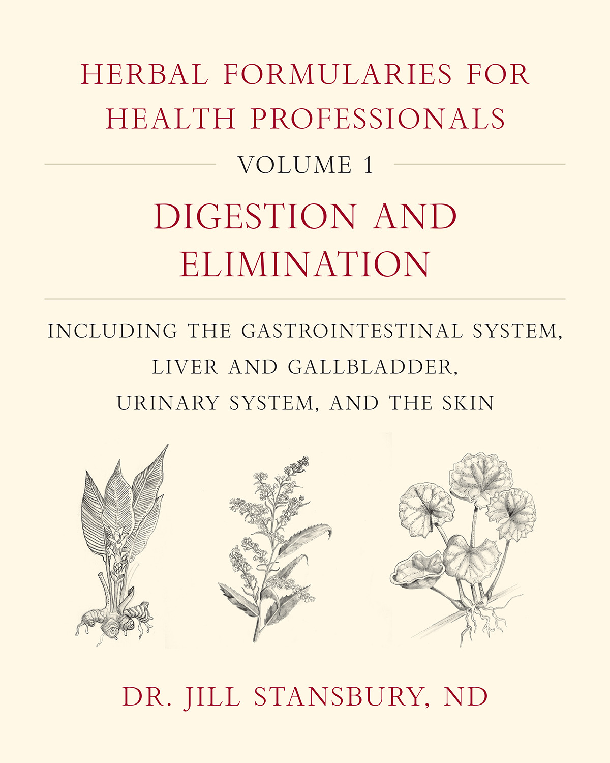 The Herbal Formularies for Health Professionals