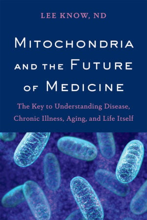 The Mitochondria and the Future of Medicine cover