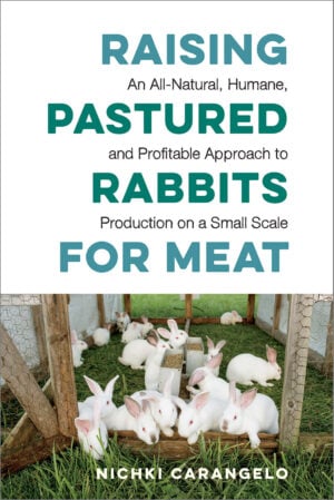 The Raising Pastured Rabbits for Meat cover