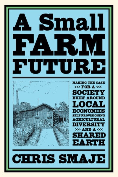The Small Farm Future cover