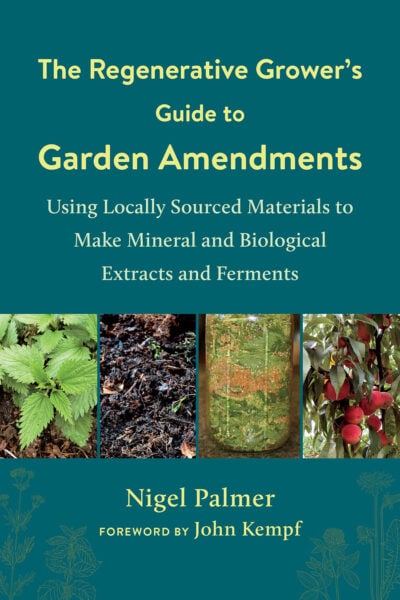 The Regenerative Grower's Guide to Garden Amendments cover