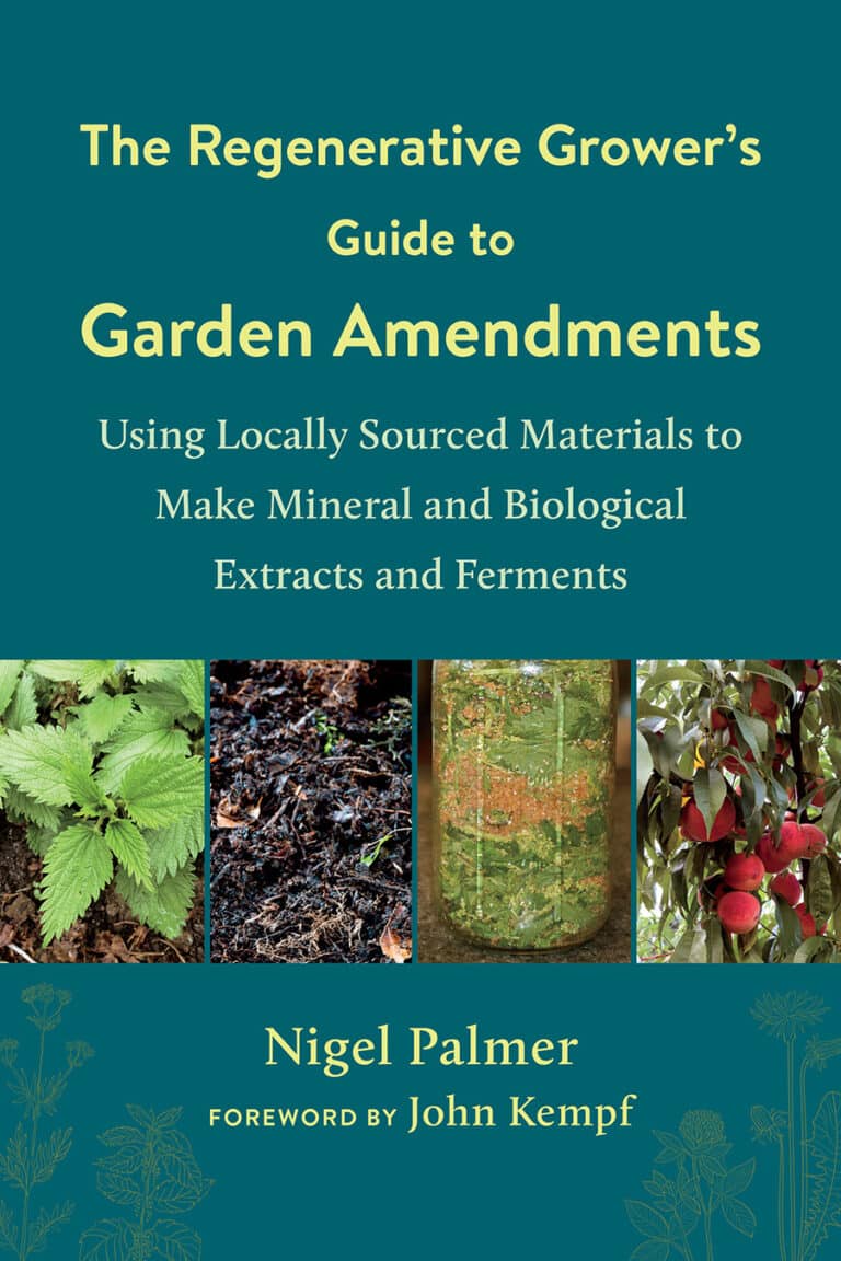 The Regenerative Grower’s Guide to Garden Amendments Chelsea Green