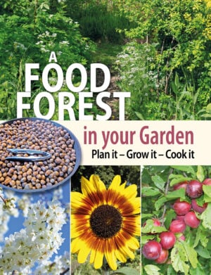 The Food Forest in Your Garden cover