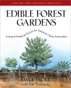 The Edible Forest Gardens