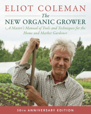 The New Organic Grower, 3rd Edition cover