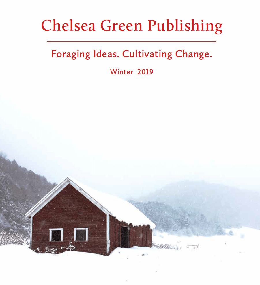Chelsea Green Publishing Catalog by at Chelsea Green Publishing